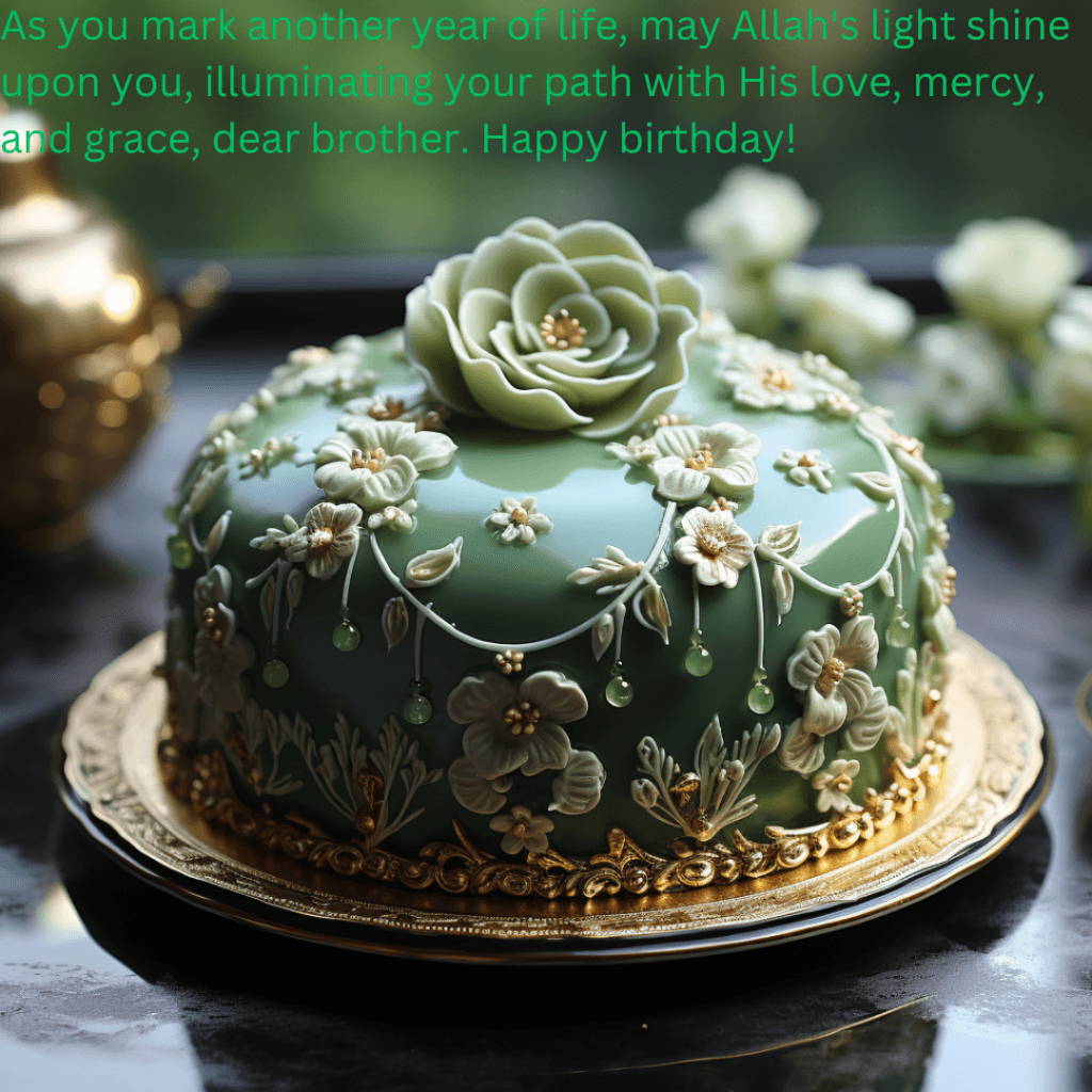 Islamic birthday wishes for brother
