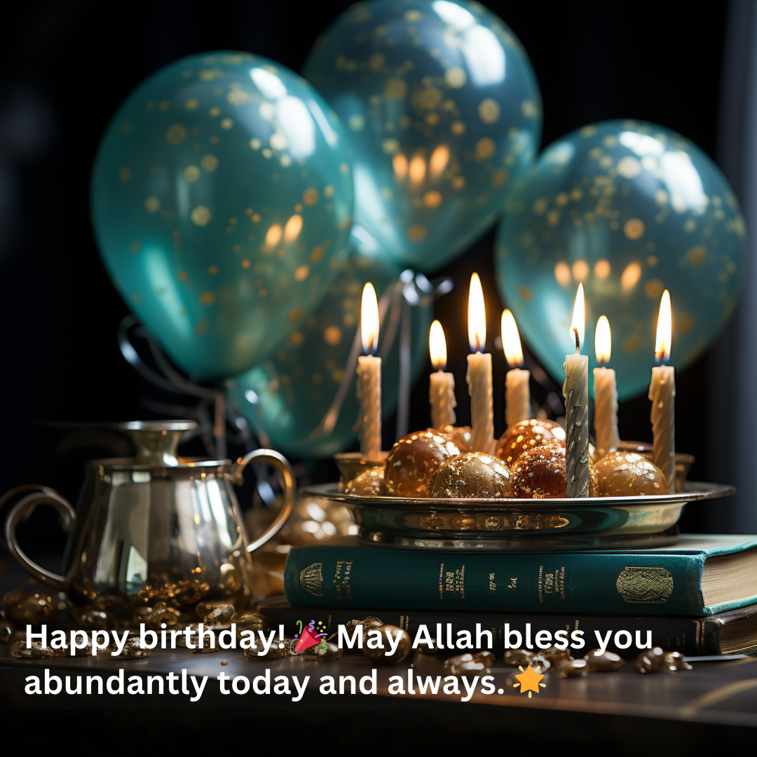 351+ Islamic Birthday wishes for friend