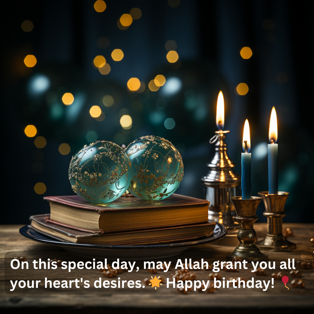 351+ Islamic Birthday wishes for friend